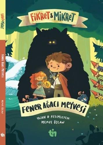 Fikret & Mikret - Fener Ağacı Meyvesi