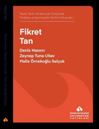 Sözlü Tarih Yöntemiyle Türkiye’de Mobilya ve İçmimarlık Tarihini Okuma