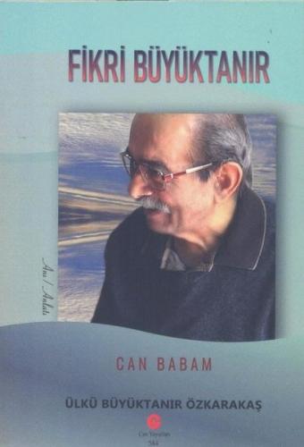Fikri Büyüktanır - Can Babam