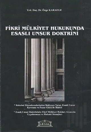 Fikri Mülkiyet Hukukunda Esaslı Unsur Doktrini