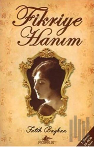 Fikriye Hanım | Kitap Ambarı