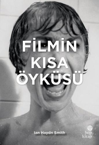 Filmin Kısa Öyküsü (Ciltli)