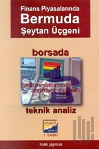 Finans Piyasalarında Bermuda Şeytan Üçgeni