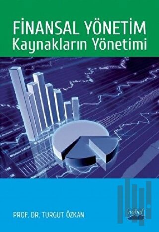 Finansal Yöntem: Kaynakların Yönetimi