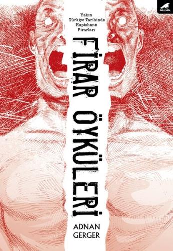 Firar Öyküleri | Kitap Ambarı