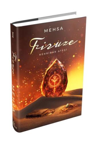 Firuze 1 - Kehribar Ateşi (Ciltli) | Kitap Ambarı
