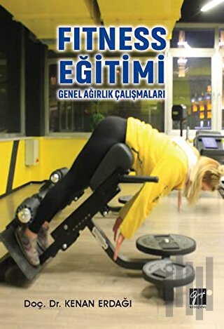 Fitness Eğitimi Genel Ağırlık Çalışmaları