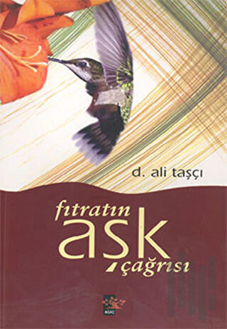 Fıtranın Aşk Çağrısı