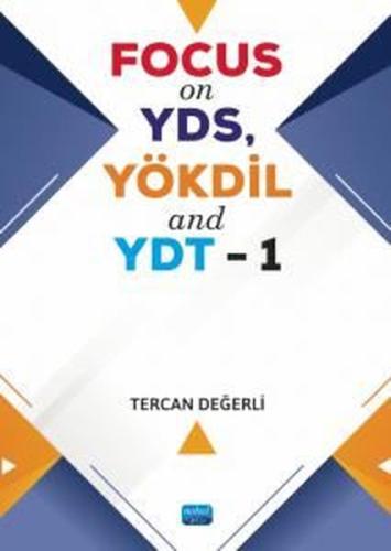 FOCUS on YDS YÖKDİL and YDT - 1