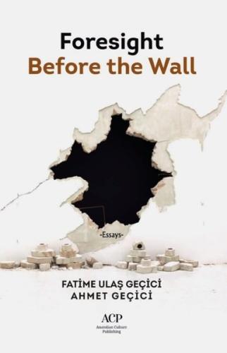 Foresight Before The Wall | Kitap Ambarı