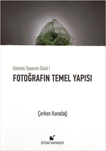 Fotoğrafın Temel Yapısı (Ciltli)