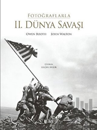Fotoğraflarla 2. Dünya Savaşı (Ciltli) | Kitap Ambarı