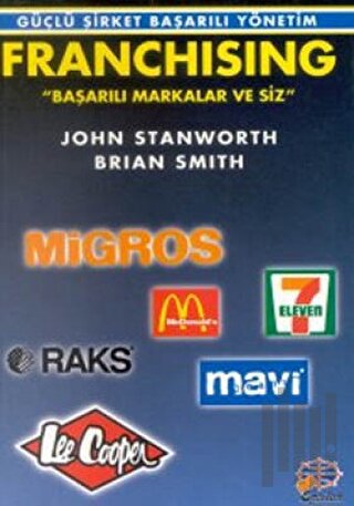 Franchising "Başarılı Markalar ve Siz"