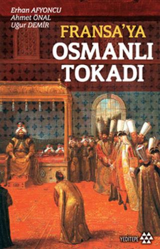 Fransa'ya Osmanlı Tokadı