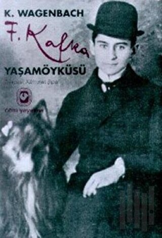 Franz Kafka Yaşamöyküsü