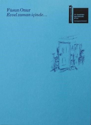 Füsun Onur: Evvel Zaman İçinde (Ciltli) | Kitap Ambarı