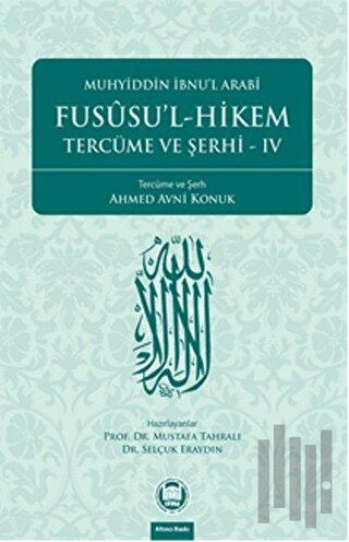 Fususu’l-Hikem Tercüme ve Şerhi 4 | Kitap Ambarı