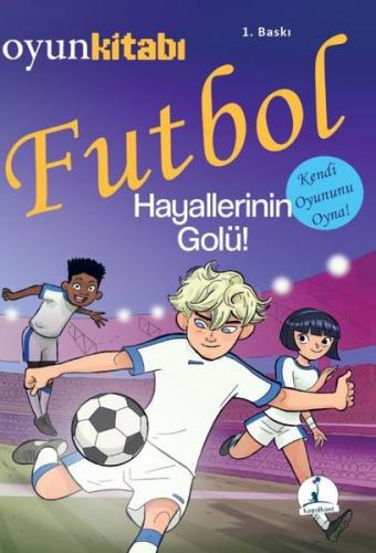 Futbol Hayallerinin Golü!