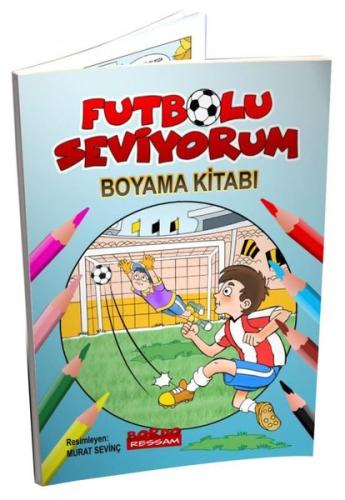 Futbolu Seviyorum Boyama Kitabı