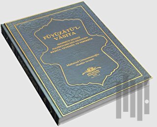 Füyuzatü'l Vasıta (Rabıta, Tevessül, Teberrük) - Lacivert (Ciltli)