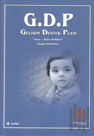 G.D.P Gelişim Destek Planı - "Anne-Baba Rehberi"