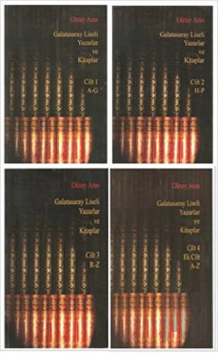 Galatasaray Liseli Yazarlar ve Kitaplar (4 Cilt Takım)