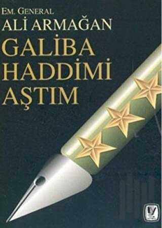 Galiba Haddimi Aştım