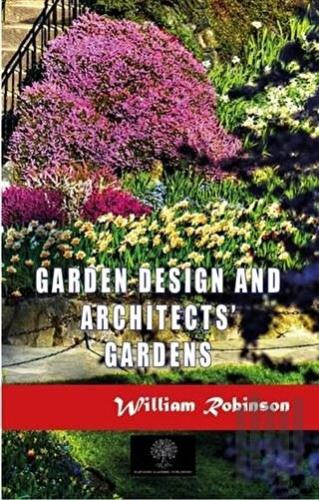 Garden Design and Architects' Gardens