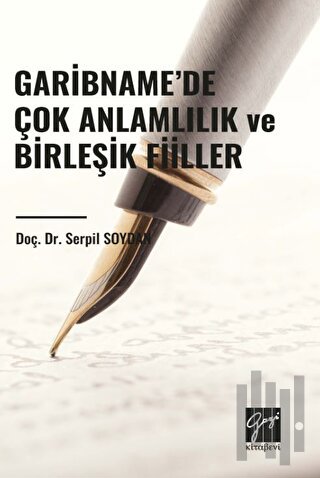 Garibname’de Çok Anlamlılık ve Birleşik Fiiller