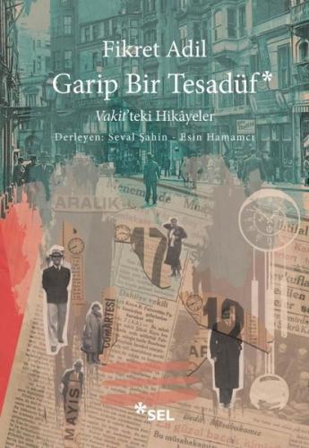 Garip Bir Tesadüf - Vakit'teki Hikayeler | Kitap Ambarı