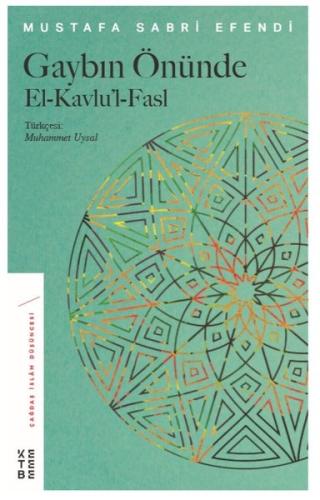 Gaybın Önünde: El-Kavlu'l-Fasl | Kitap Ambarı