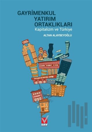 Gayrimenkul Yatırım Ortaklıkları Kapitalizm ve Türkiye