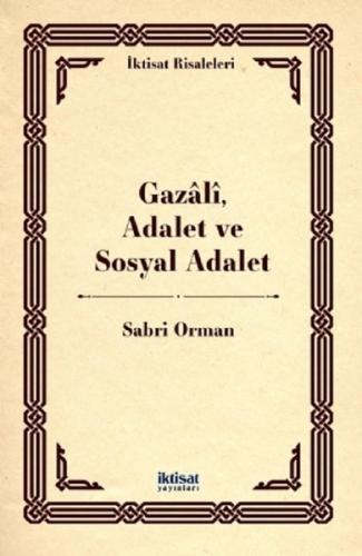 Gazali, Adalet ve Sosyal Adalet | Kitap Ambarı