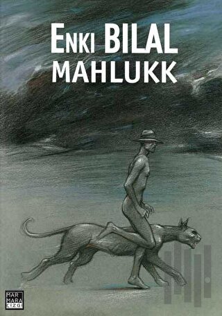 Gazap Fırtınası Üçlemesi Cilt:1 - Mahlukk