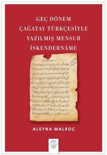 Geç Dönem Çağatay Türkçesiyle Yazılmış Mensur İskendername
