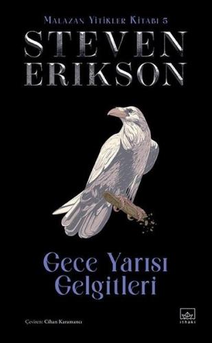 Gece Yarısı Gelgitleri - Malazan Yitikler Kitabı 5 (Ciltli)