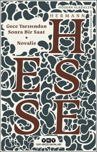 Gece Yarısından Sonra Bir Saat - Novalis | Kitap Ambarı