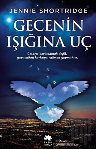 Gecenin Işığına Uç