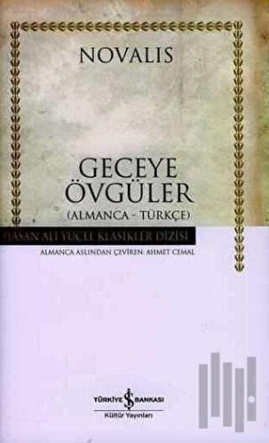 Geceye Övgüler (Almanca - Türkçe) (Ciltli)