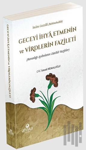 Geceyi İhya Etmenin ve Virdlerin Fazileti
