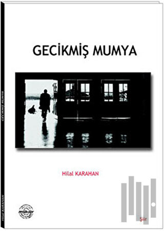 Gecikmiş Mumya | Kitap Ambarı