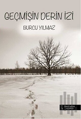 Geçmişin Derin İzi