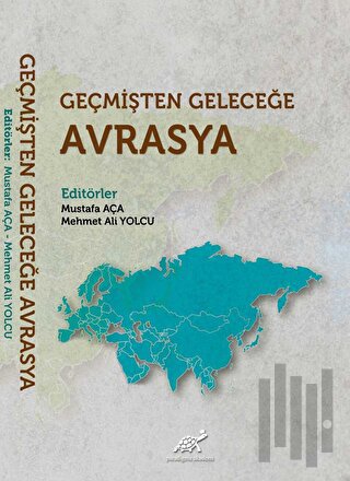 Geçmişten Geleceğe Avrasya