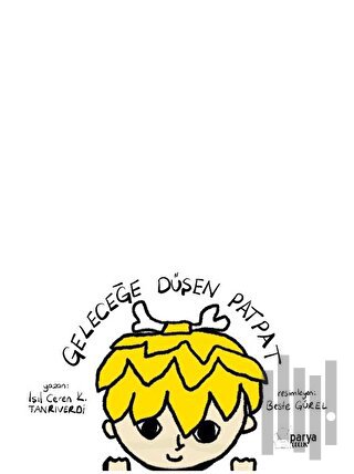 Geleceğe Düşen Patpat
