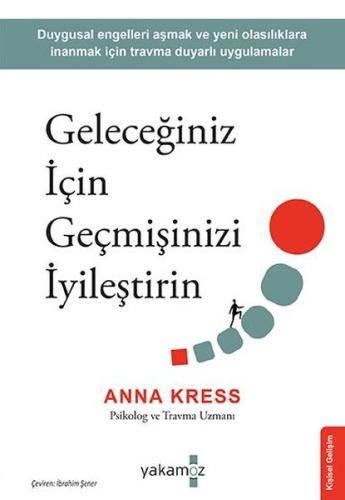 Geleceğiniz İçin Geçmişinizi İyileştirin