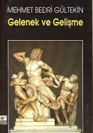 Gelenek ve Gelişme