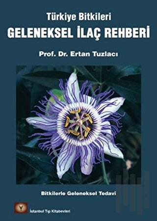 Geleneksel İlaç Rehberi