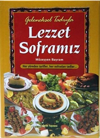 Geleneksel Tadıyla Lezzet Soframız (Kutulu) (Ciltli)