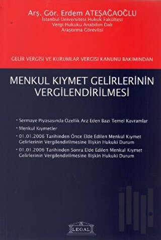 Gelir Vergisi ve Kurumlar Vergisi Kanunu Bakımından Menkul Kıymet Gelirlerinin Vergilendirilmesi