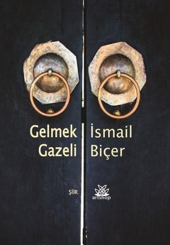 Gelmek Gazeli | Kitap Ambarı